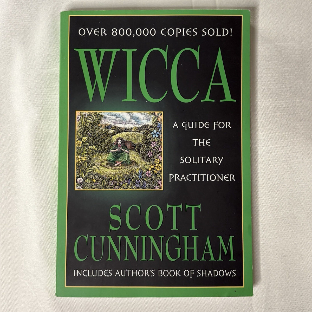 Wicca: A Guide for the Solitary Practitioner by Scott Cunningham (2002, Trade PB