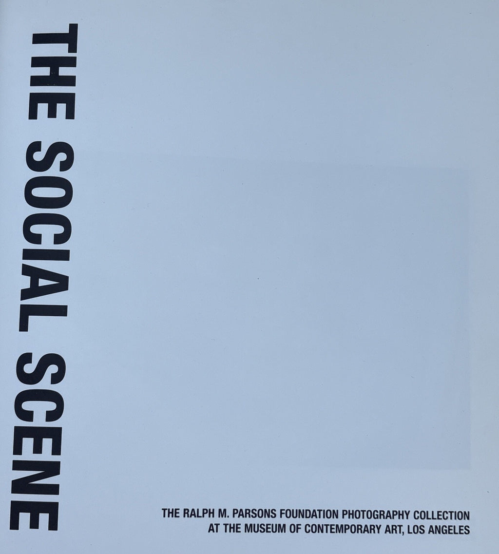 Social Scene: The Ralph M. Parsons Foundation Photography Collection at MOCA, LA