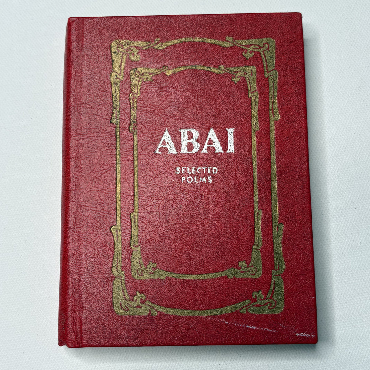 Abai Kunanbaev Selected Poems Translated from Russian 1985 Hardcover Book