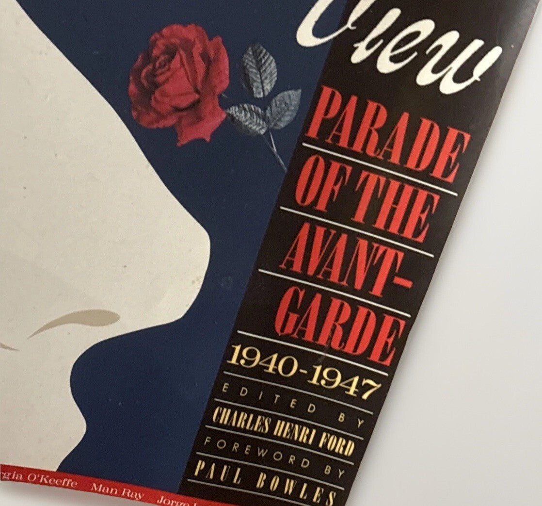 View: Parade of the Avant-Garde 1940-1947 - Edited by Charles Henri Ford