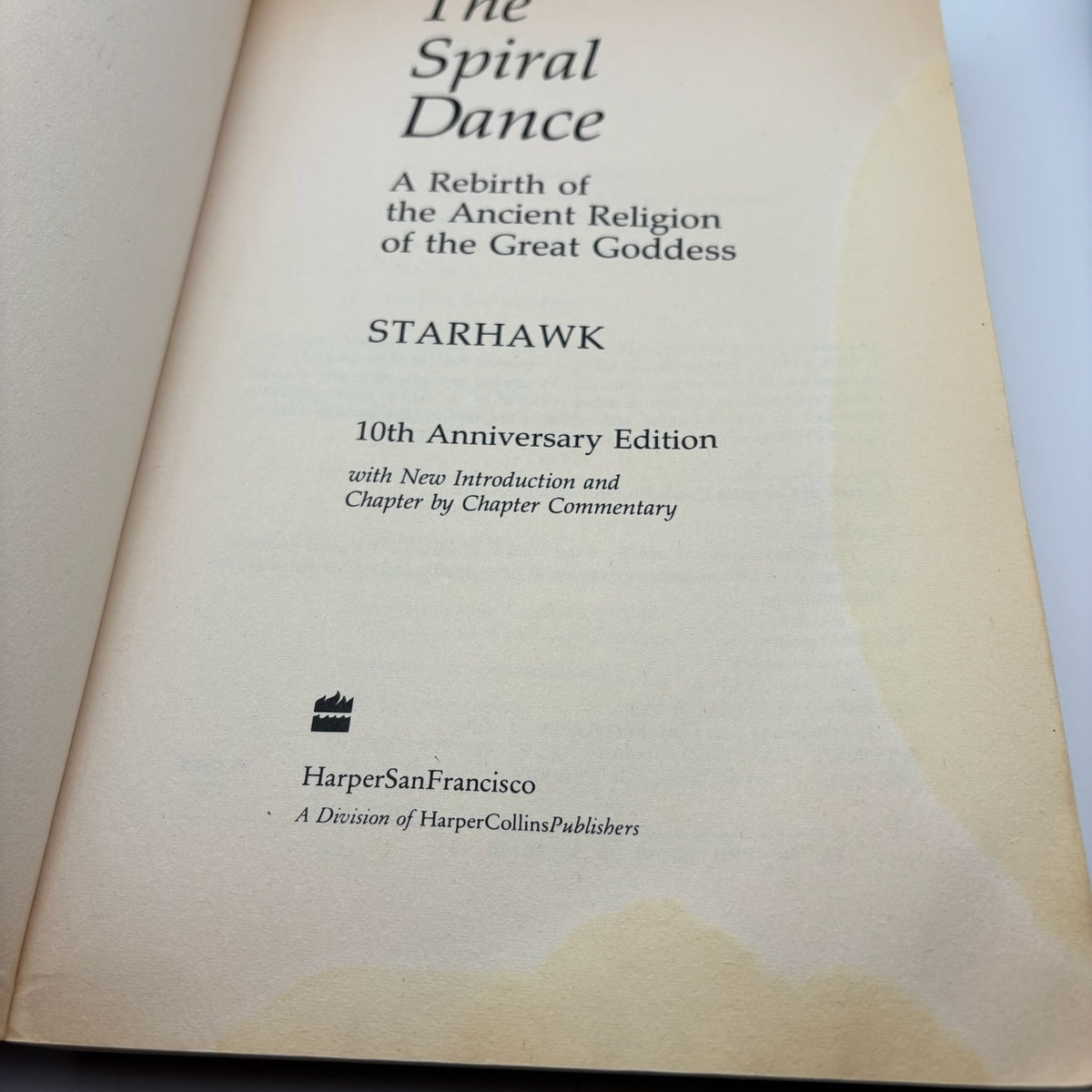 The Spiral Dance by Starhawk - 10th Anniversary Edition, Revised and Updated