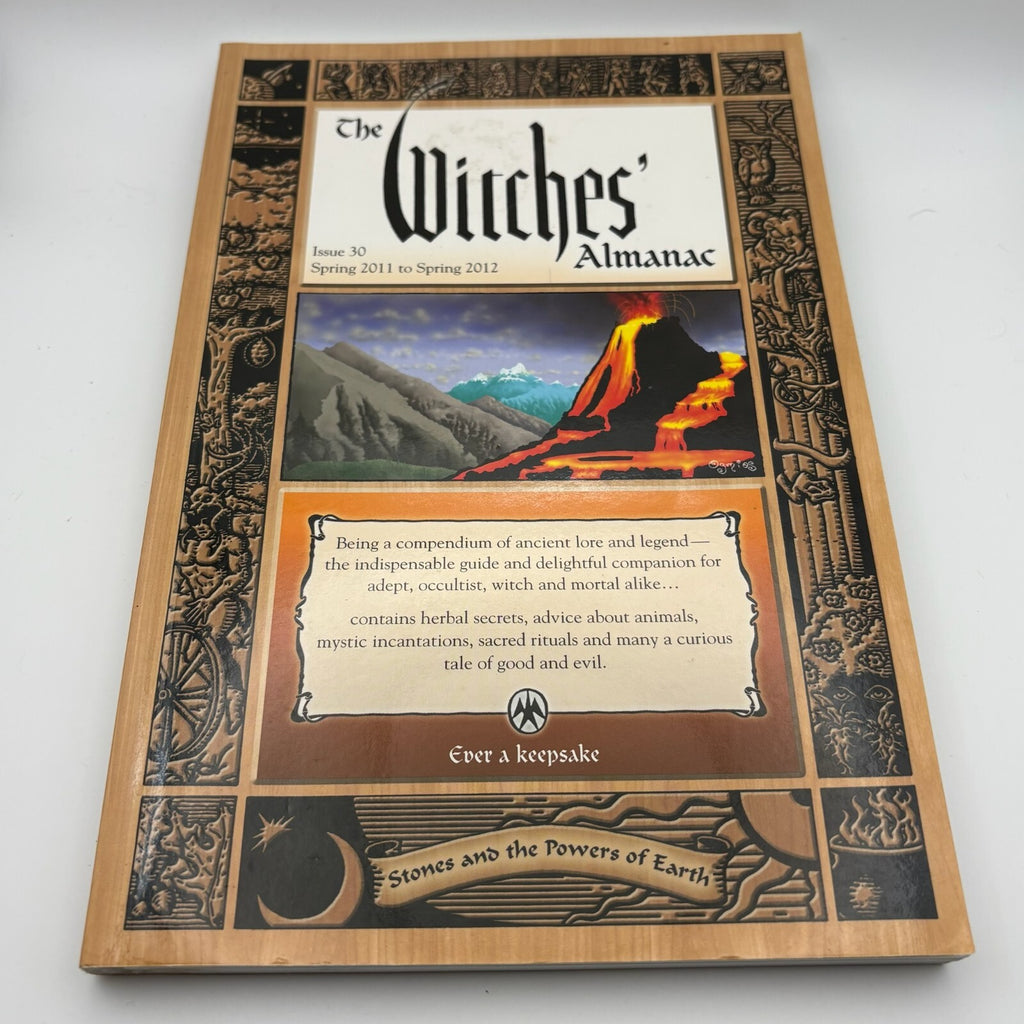 The Witches' Almanac Issue 30 Spring 2011 to Spring 2012 - Stones and the Powers